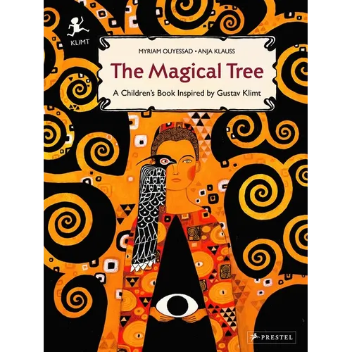 The Magical Tree: A Children's Book Inspired by Gustav Klimt - Hardcover