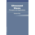 Ultrasound Waves: Principles and Applications - Hardcover