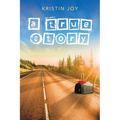 A True Story - Paperback