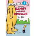 Danny and the Dinosaur: Too Tall - Paperback