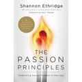 The Passion Principles: Celebrating Sexual Freedom in Marriage - Paperback