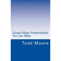 Gospel Magic Presentations You Can Make - Paperback