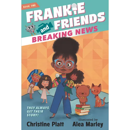 Frankie and Friends: Breaking News - Hardcover