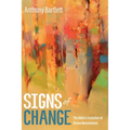 Signs of Change: The Bible's Evolution of Divine Nonviolence - Hardcover