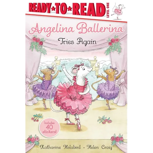 Angelina Ballerina Tries Again: Ready-To-Read Level 1 - Paperback