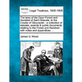 The Laws of the Dean Forest and Hundred of Saint Briavels, in the County of Gloucester: A Collection of Statutes, Awards & Public Documents Relating t - Paperback