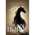 The Lost Horse - Paperback