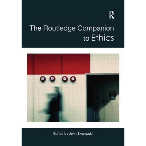 The Routledge Companion to Ethics - Paperback