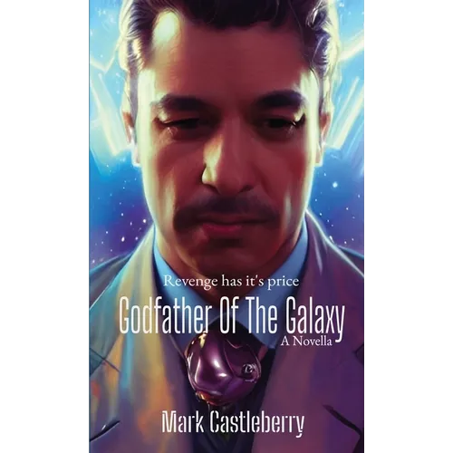 Godfather Of The Galaxy - Paperback