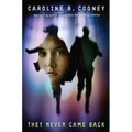 They Never Came Back - Paperback