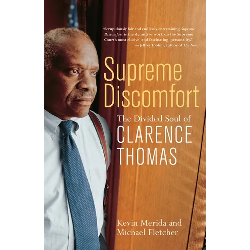 Supreme Discomfort: The Divided Soul of Clarence Thomas - Paperback