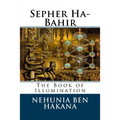 Sepher Ha-Bahir: The Book of Illumination - Paperback