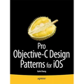 Pro Objective-C Design Patterns for IOS - Paperback