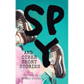 Spy and Other Short Stories - Paperback