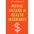 Moral Hazard in Health Insurance - Hardcover