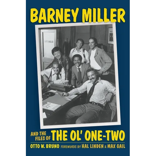 Barney Miller and the Files of the Ol' One-Two (hardback) - Hardcover