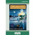 Way of the Peaceful Warrior: A Book that Changes Lives (16pt Large Print Edition) - Paperback