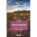 New Forest: Local, Characterful Guides to Britain's Special Places - Paperback