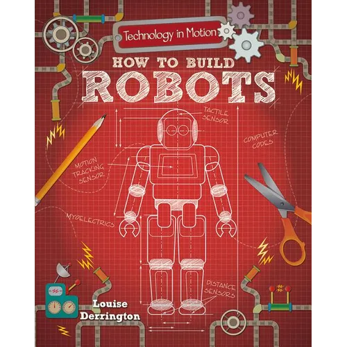 How to Build Robots - Paperback