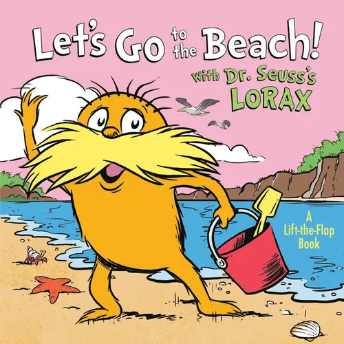 Let's Go to the Beach! with Dr. Seuss's Lorax - Board Book
