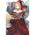 RE: Zero -Starting Life in Another World-, Vol. 4 (Light Novel) - Paperback