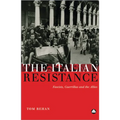 The Italian Resistance: Fascists, Guerrillas And The Allies - Paperback