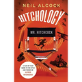 Hitchology: A film-by-film guide to the style and themes of Alfred Hitchcock - Paperback