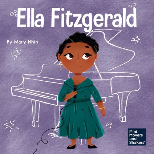 Ella Fitzgerald: A Kid's Book About Not Giving Up On Your Passion - Paperback