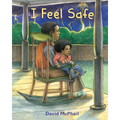 I Feel Safe - Hardcover