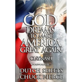 God Dreams to Make America Great Again - Paperback