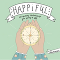 Happiful: 100 Uplifting Illustrations for Your Journey to Joy - Hardcover