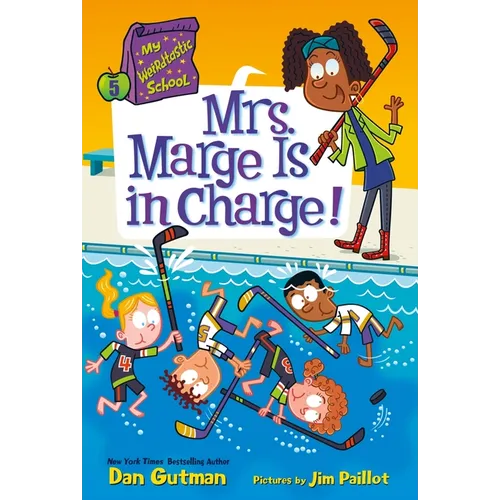 My Weirdtastic School #5: Mrs. Marge Is in Charge! - Paperback