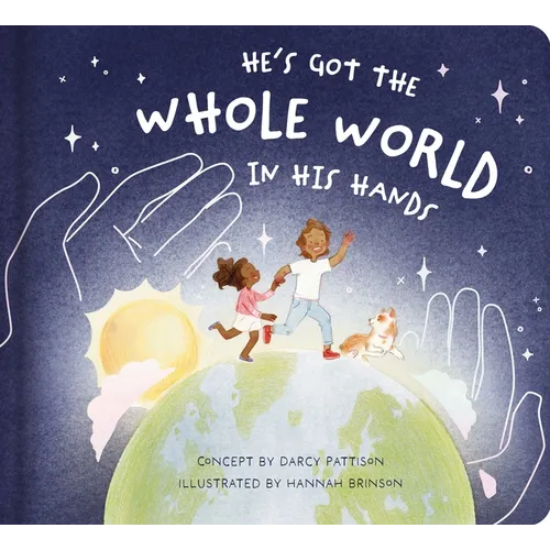 He's Got the Whole World in His Hands - Hardcover