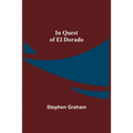 In Quest of El Dorado - Paperback
