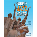 The Sound That Jazz Makes - Paperback