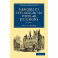 Memoirs of Extraordinary Popular Delusions - Volume 1 - Paperback