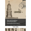 Sons And Daughters Of The Restoration - Paperback