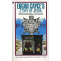 Edgar Cayce's Story of Jesus - Mass Market Paperbound
