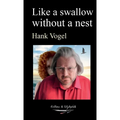 Like a swallow without a nes - Paperback