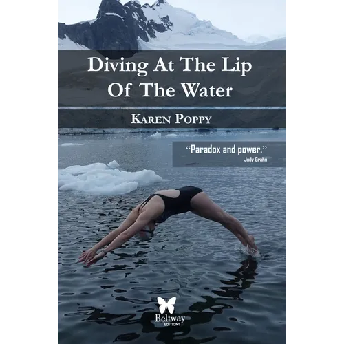 Diving at the Lip of the Water - Paperback