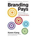 BrandingPays: The Five-Step System to Reinvent Your Personal Brand - Paperback