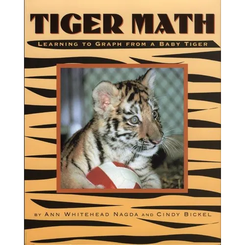 Tiger Math: Learning to Graph from a Baby Tiger - Paperback