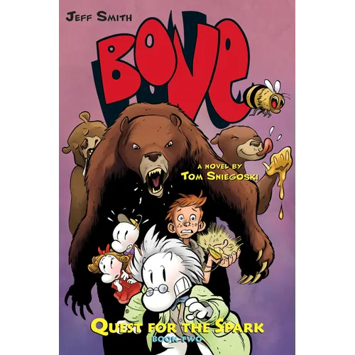 Quest for the Spark: Book Two: A Bone Companion: Volume 2 - Hardcover