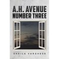 A.H. Avenue Number Three - Paperback