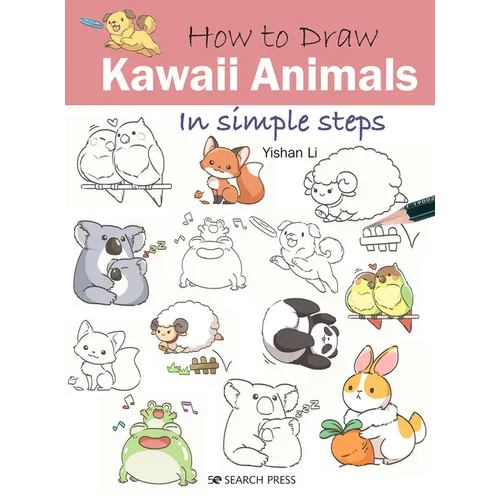 How to Draw Kawaii Animals in Simple Steps - Paperback