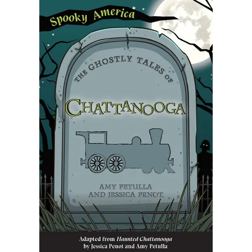 The Ghostly Tales of Chattanooga - Paperback