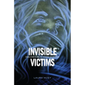 Invisible Victims: Homelessness and the Growing Security Gap - Paperback