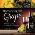 Romancing the Grape - Paperback
