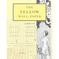 The Yellow Wall-Paper: A Graphic Novel: Unabridged - Paperback