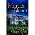 Murder in Bloom: An utterly gripping cozy murder mystery full of twists - Paperback
